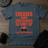 No Excuses T-Shirt
