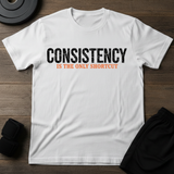 Consistency  T-Shirt