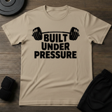 Built Under Pressure T-Shirt