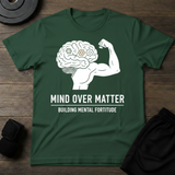 Mind Over Matter T-Shirt