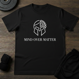 Mind Over Matter T-Shirt
