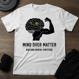 Mind Over Matter T-Shirt