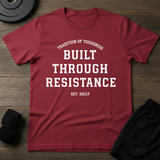 Built Through Resistance T-Shirt