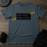 Pride Later  T-Shirt