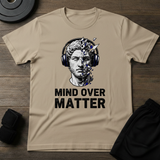 Mind Over Matter T-Shirt