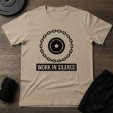 Work In Silence T-Shirt